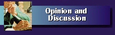 Opinions and Discussion